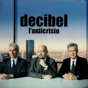 L'Anticristo - Decibel